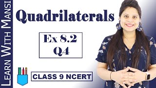 Class 9 Maths  Chapter 8  Exercise 82 Q4  Quadrilaterals  NCERT [upl. by Sandell]