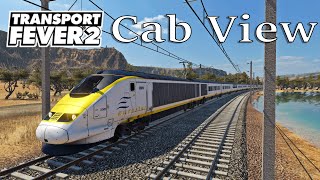 Transport Fever 2  Cab View  First Person View  US 59  Eurostar e300 [upl. by Fabi820]