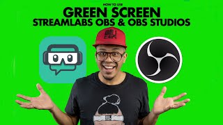 How to use a Green Screen with Streamlab OBS amp OBS Studios [upl. by Willms]