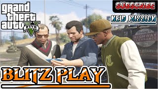 GTA 5 PC  Mission 39  Blitz Play  FK GAMER Guide  1080p 60fps  NEW GAMEPLAY EPISODE  24 [upl. by Zaob835]