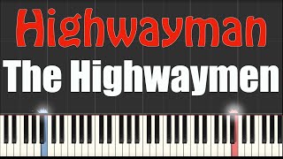 Highwayman  The Highwaymen  Piano Tutorial [upl. by Eadmund]