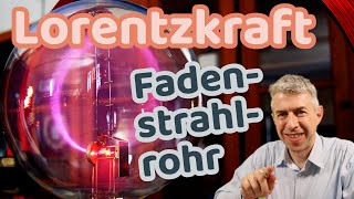 Lorentzkraft  Fadenstrahlrohr [upl. by Maegan]