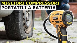 Migliori COMPRESSORI PORTATILI a BATTERIA per Gonfiare di TUTTO Guida allacquisto [upl. by Nahtanoj]