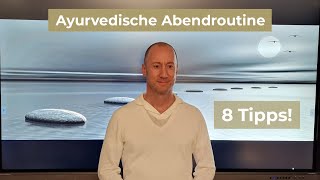 Abendroutine Mit Ayurveda zu tiefer Ruhe finden [upl. by Orian]