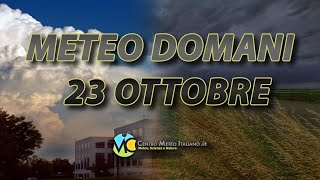 Meteo domani 23 ottobre 2024 [upl. by Adda]