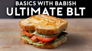 Guide to Making the Perfect BLT  Basics with Babish [upl. by Eintihw]