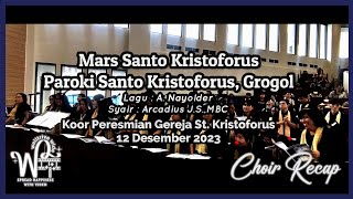 Mars Santo Kristoforus Paroki Santo Kristoforus Grogol  Choir Recap [upl. by Wernick]