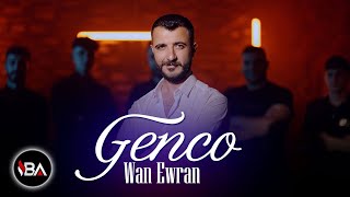 GENCO  WAN EWRAN  Leylo   Klip 2024 Official Music Video [upl. by Ettolrahc38]