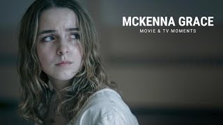 McKenna Grace  Movie amp TV Moments [upl. by Alessandro]