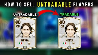 How to Sell UNTRADABLE Players in Fc Mobile [upl. by Adlig]