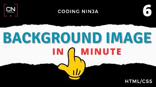 How to add background image in HTML and CSS  Coding Ninja [upl. by Maxima602]