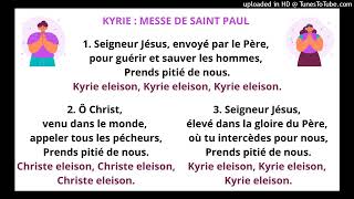 KYRIE  MESSE DE SAINT PAUL  VOIX ALTO [upl. by Cohin]