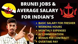 Brunei Average Salary amp Job Details For Indians  Salary In Brunei [upl. by Elburr]