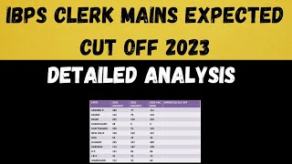 Ibps Clerk Mains 2023 Expected Cut off Detailed Analysis  State Wise Cut Off [upl. by Bellina]