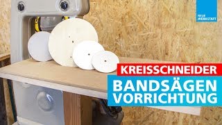 Kreisschneider Bandsäge  Perfekte Holzkreise Schneiden  Vorrichtung zum selber bauen [upl. by Labina]