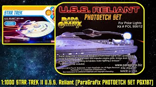 ParaGrafix PHOTOETCH SET for Polar Lights 11000 USS Reliant PGX187 [upl. by Nerred]