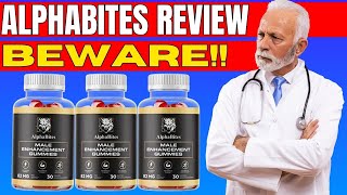 ALPHA BITES  🛑BEWARE🛑  AlphaBites Review  Alpha Bites Reviews  Alpha Bites Gummies [upl. by Sean]