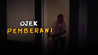 OJEK PEMBERANI [upl. by Adidnac]