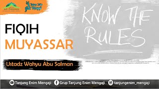 FIQIH MUYASSAR  USTADZ WAHYU ABU SALMAN [upl. by Ruscio]