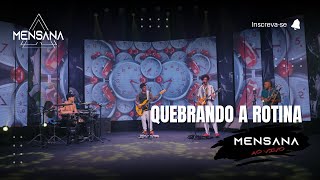 Quebrando a rotina MENSANA ao vivo [upl. by Lanuk]