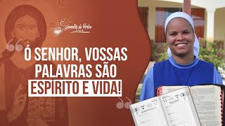 quotÓ Senhor vossas Palavras são Espírito e Vidaquot  Lectio Divina  19022023 [upl. by Prouty417]