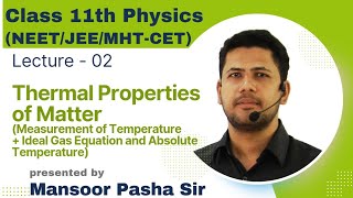 Thermal Properties of Matter Class 11 PHYSICS ClassRoom Lecture02 NEETJEEMHTCET [upl. by Kipper]