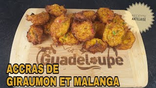 COMMENT FAIRE DE ACCRAS DE GIRAUMON ET MALANGA  recette antillaise Prez K facile [upl. by Naamann]