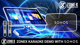 ZONEX SMART KARAOKE KTV ALL IN ONE DEMO WITH SONOS PLAY 5 GEN 2 [upl. by Deming]