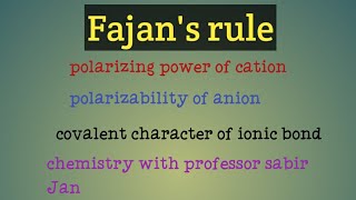 fajans rulecovalent character of ionic bond [upl. by Cogan]