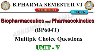 Biopharmaceutics And Pharmacokinetics MCQ  Unit5  BP604T  B Pharm 6th sem 3rd year [upl. by Gilbert]