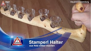 Stamperl  Schnapsglas Halter selber machen [upl. by Nadine]