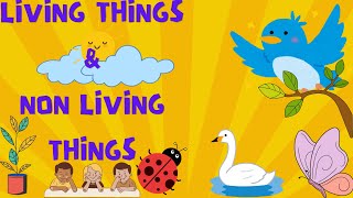 LIVING THINGS amp NONLIVING THINGS WHAT ARE LIVING THINGS WHAT ARE NONLIVING THINGS  KIDS LEARNING [upl. by Einad]