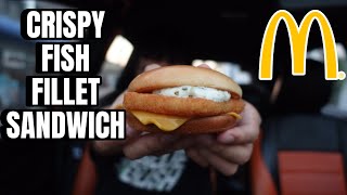 McDonalds Crispy Fish Fillet Sandwich [upl. by Guise]