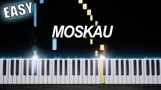 MOSKAU  EASY Piano Tutorial by PlutaX [upl. by Noleta]