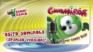 Osito Gominola AUDIO TRACK Gummibär The Gummy Bear [upl. by Neelac]