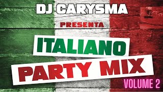 MIX ITALIANO DA BALLARE E CANTARE VOLUME 2 BY DJ CARYSMA 🎧 [upl. by Anada]