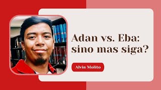 EQUAL BA DAPAT SILA ADAN AT EBA  Read Your Bible  Alvin Molito [upl. by Nitsirt]