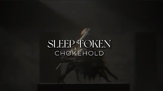 Sleep Token  Chokehold Lyric Video [upl. by Batruk]