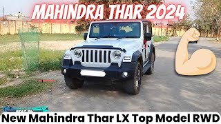 New Updated Mahindra Thar LX Top Model RWD 2024  Mahindra Thar 2024 [upl. by Ulla772]