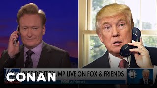 Trump Calls Into CONAN To Discuss The Big News  CONAN on TBS [upl. by Kerr]