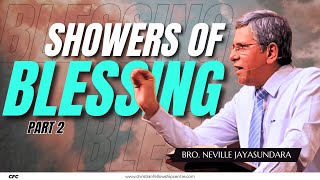 Showers of Blessing Part 2  Neville Jayasundara  Christian Fellowship Centre [upl. by Iain47]