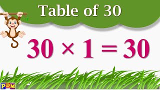 Learn Multiplication Table of 30 x 1  30  30 Times Tables Practice  Table of 30  Table Thirty [upl. by Tranquada]