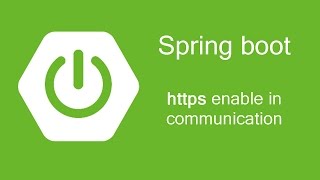 Spring Boot  Https enable in communication [upl. by Baker]