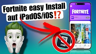 Fortnite installieren ohne Epic Games Store in der EU auf dem iPadiPhone ganz easy und schnell [upl. by Redle503]