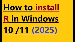 How to install R in Windows 11 [upl. by Gallenz90]