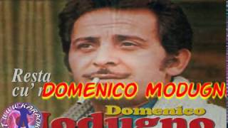 Domenico Modugno  Resta Cumme karaoke  fair use [upl. by Attenol]