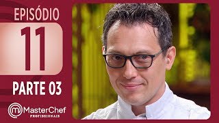 MASTERCHEF PROFISSIONAIS 14112017  PARTE 3  EP 11  TEMP 02 [upl. by Renado]