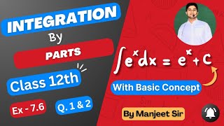 Integration  Product Rule  Class 12  NCERT Math  Ex  75  Q1 amp Q2 class12th  part1 [upl. by Luana]