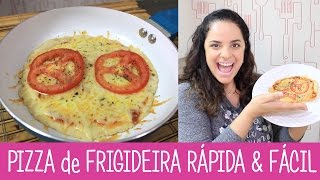 PIZZA de FRIGIDEIRA RÁPIDA amp SUPER FÁCIL  305  Receitas da Mussinha [upl. by Vilberg]