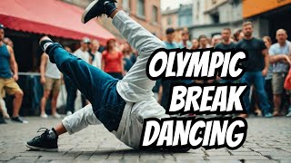 Breaking Break Dancing an Olympic Sport [upl. by Mochun]